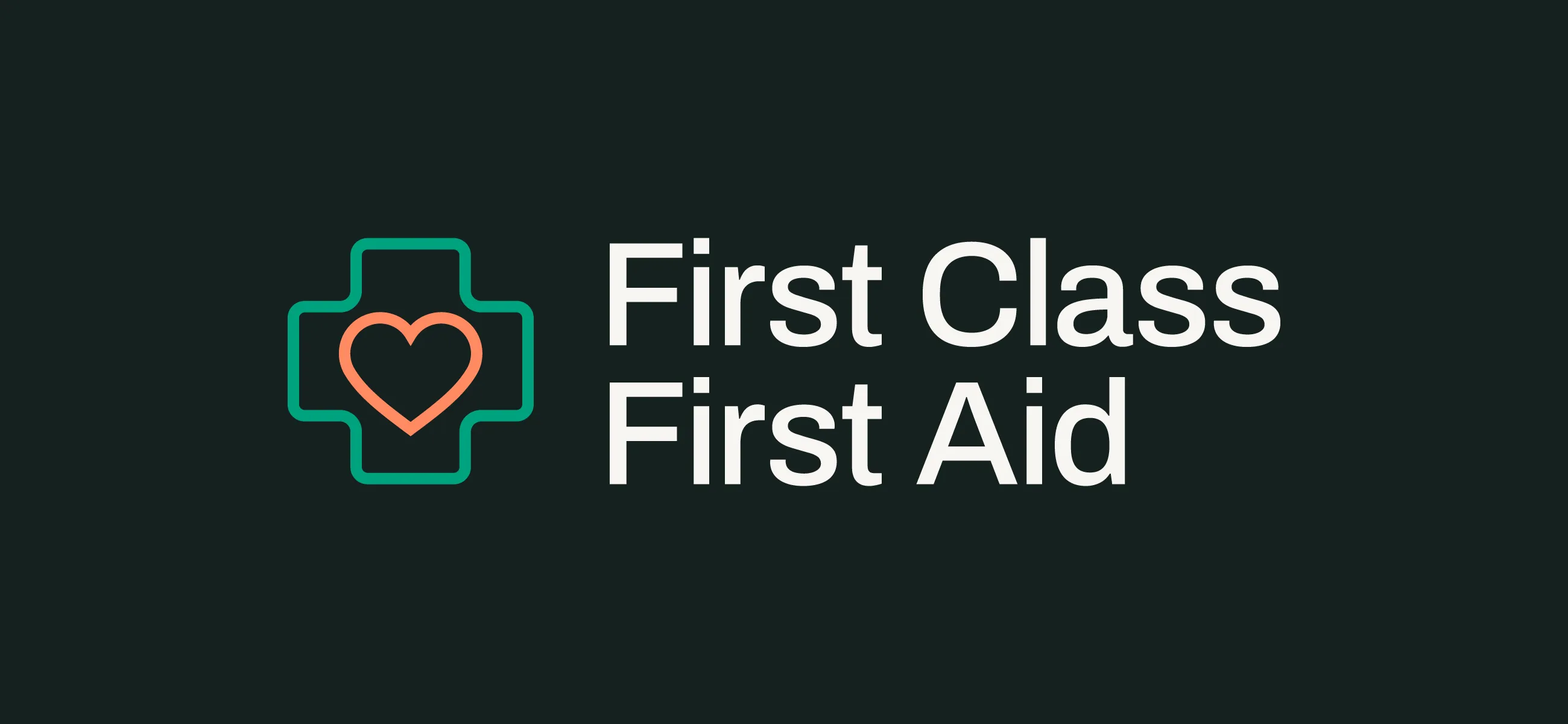 The First Class First Aid logo: a green outlined cross holding a coral heart, beside the wordmark in white on deep green.